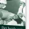 Det Hvide Snit
