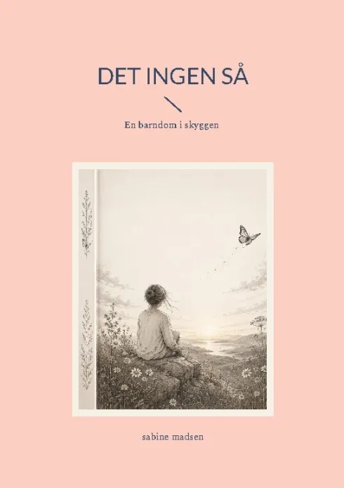 Det Ingen Så
