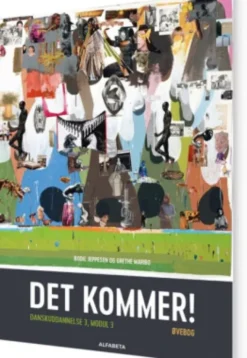 Det Kommer! Dansk Som Andetsprog, Øvebog