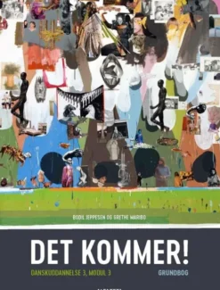 Det Kommer! Dansk Som Andetsprog, Grundbog