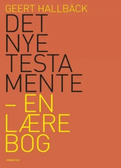 Det Nye Testamente - En Lærebog