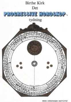 Det Progressive Horoskop's Tydning