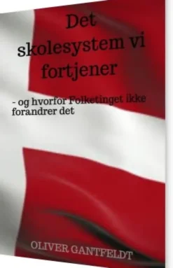 Det Skolesystem Vi Fortjener