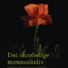 Det Skrøbelige Menneskeliv