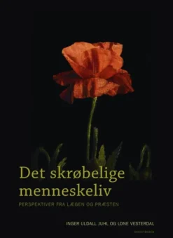 Det Skrøbelige Menneskeliv