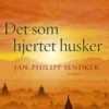 Det Som Hjertet Husker