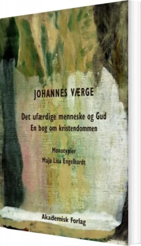 Det Ufærdige Menneske Og Gud