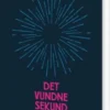 Det Vundne Sekund