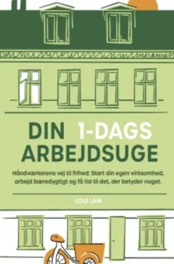 Din 1-Dags Arbejdsuge