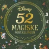 Disney - 52 Magiske Fortællinger