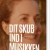 Dit Skub Ind I Musikken
