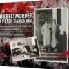 Dobbeltmordet På Peter Bangs Vej