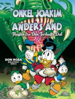 Don Rosa Biblioteket - Bind 8 - Flugten Fra Den Forbudte Dal