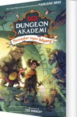Dungeons & Dragons - Dungeon Akademi 1: Mennesker Ingen Adgang