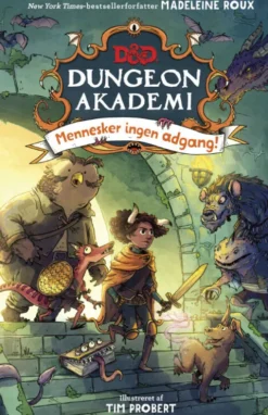 Dungeons & Dragons - Dungeon Akademi 1: Mennesker Ingen Adgang