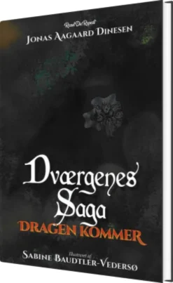 Dværgenes Saga: Dragen Kommer