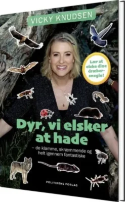 Dyr, Vi Elsker At Hade