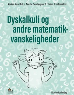 Dyskalkuli Og Andre Matematikvanskeligheder