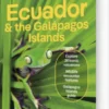 Ecuador & The Galapagos Islands - Lonely Planet