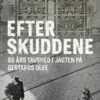 Efter Skuddene
