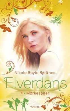 Elverdans 4: Mørkesøger