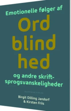 Emotionelle Følger Af Ordblindhed Og Andre Skriftsprogsvanskeligheder