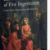En Altertavle Af Fru Ingemann
