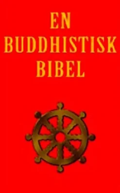 En Buddhistisk Bibel