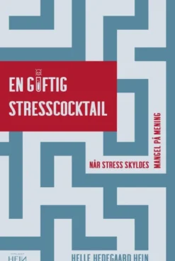 En Giftig Stresscocktail