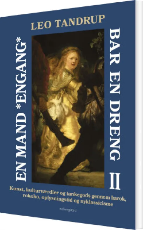 En Mand *Engang* Bar En Dreng - Bind 2