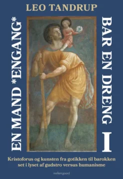 En Mand *Engang* Bar En Dreng - Bind 1
