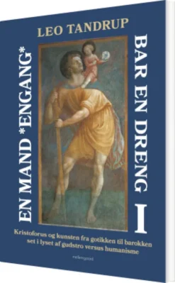 En Mand *Engang* Bar En Dreng - Bind 1