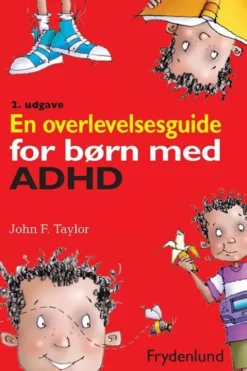 En Overlevelsesguide For Børn Med Adhd