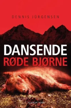 En Roland Triel-Krimi #2: Dansende Røde Bjørne