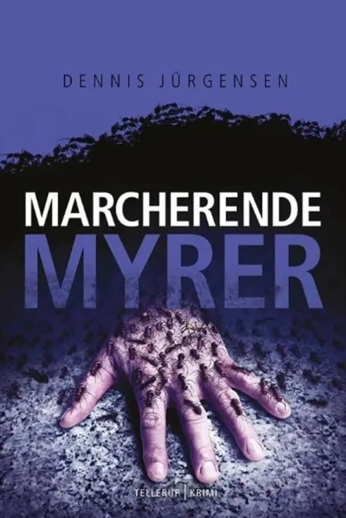 En Roland Triel-Krimi #4: Marcherende Myrer