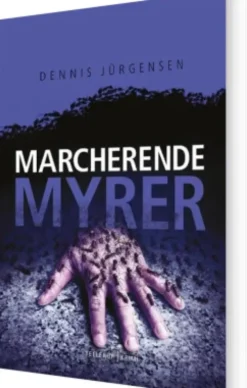 En Roland Triel-Krimi #4: Marcherende Myrer