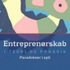 Entreprenørskab I Teori Og Praksis