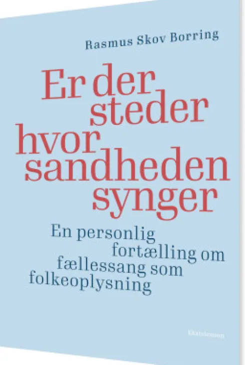Er Der Steder Hvor Sandheden Synger