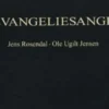 Evangeliesange