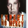 Expect No Mercy