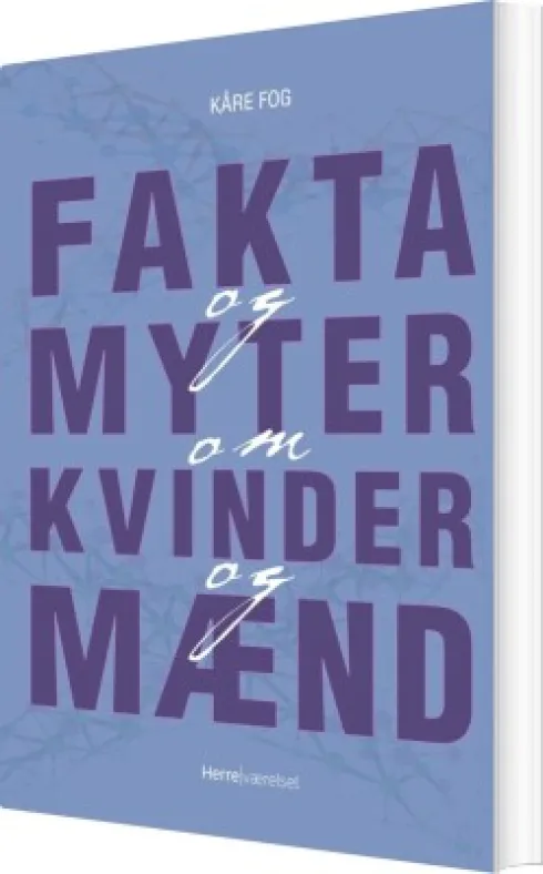 Fakta Og Myter Om Kvinder Og Mænd