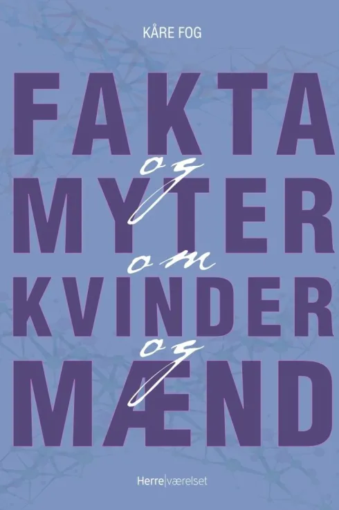Fakta Og Myter Om Kvinder Og Mænd