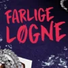 Farlige Løgne