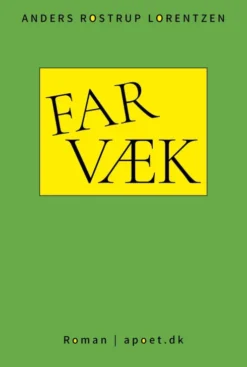 Far Væk