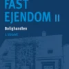 Fast Ejendom II