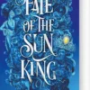 Fate Of The Sun King