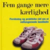 Fem Gange Mere Kærlighed