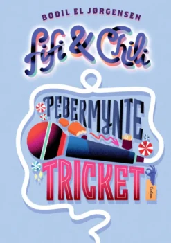 Fifi Og Chili 2 - Pebermyntetricket