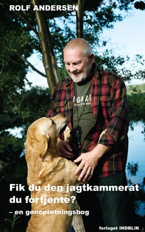 Fik Du Den Jagtkammerat Du Fortjente?