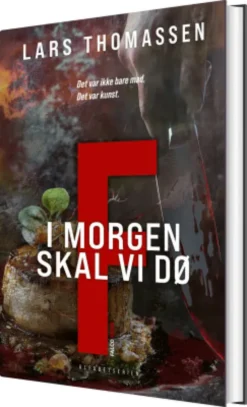 F - I Morgen Skal Vi Dø